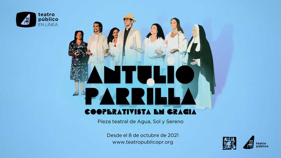 Antulio Parrilla: cooperativista en gracia